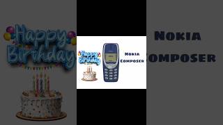 Happy birthday on Nokia Composer happybirthday birthday shorts [upl. by Pelligrini950]