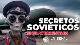 🔴 SECRETOS EXTRATERRESTRES de los SOVIÉTICOS uap podcast 📡Señal 373 [upl. by Assilanna659]