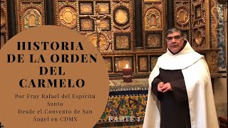 Historia de la Orden del Carmelo Descalzo [upl. by Wendie]