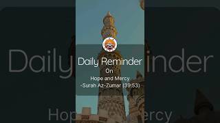 Hope and Mercy of Allah  Quranic Verse from Surah AzZumar 3953 islamicteachings quranicverse [upl. by Eiramit867]