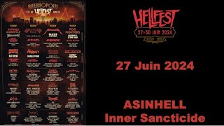 ASINHELL  Inner Sancticide Clisson Hellfest 27062024 [upl. by Trilby191]