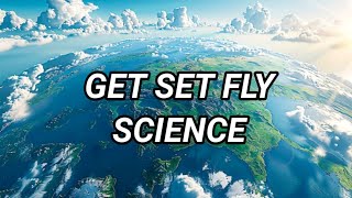 Get Set Fly Science II Background Music [upl. by Amoreta]