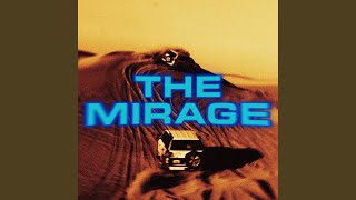 The Mirage [upl. by Mccarthy]