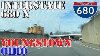 I680 North  Youngstown  Ohio  4K Highway Drive [upl. by Otrebcire606]