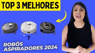 Top 3 Melhores Robôs Aspiradores 2024  Confira Agora [upl. by Reyam]