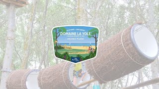 Parc Aventure du Domaine La Yole à ValrasPlage Hérault [upl. by Nekcerb523]