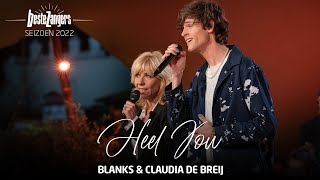 Blanks amp Claudia de Breij  Heel Jou  Beste Zangers 2022 Officiële Audio [upl. by Yanehs]