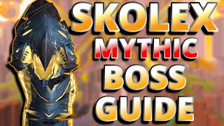 Mythic Skolex 92 Boss Guide [upl. by Nathan182]