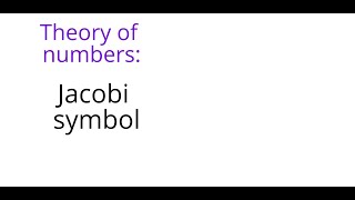 Theory of numbers Jacobi symbol [upl. by Ansela]