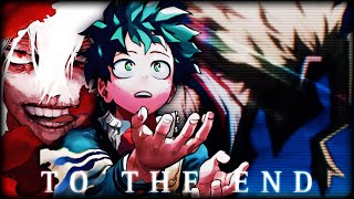 My Hero Academia Season 7  quotTo the Endquot [upl. by Taro657]