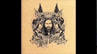 The White Buffalo  Ballad of a Dead Man Lyrics [upl. by Mallin]