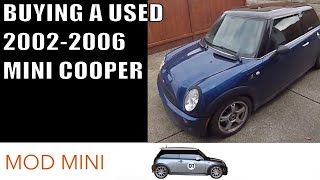 Buying a used 20022006 MINI Cooper  things to look for  Gen 1 R50 R53 [upl. by Arretal643]