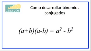 Productos Notables Binomios Conjugados [upl. by Mccarty]