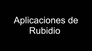 Aplicaciones de Rubidio [upl. by Emera]