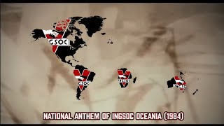 National Anthem of INGSOC Oceania 1984 [upl. by Aderb]