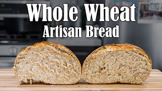 Whole Wheat Artisan Bread  Healthy Choice [upl. by Simara452]