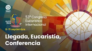 En directo  Congreso Eucarístico Internacional en Ecuador  Día 6  Eucaristía [upl. by Persis]