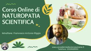 VIDEOCORSO INTRODUZIONE ALLA NATUROPATIA SCIENTIFICA [upl. by Iilek]