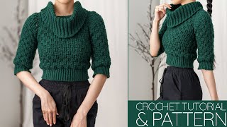 How to Crochet Cowl Neck Sweater  Pattern amp Tutorial DIY [upl. by Salomi]