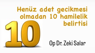 Hamile olduğumu nasıl anlarım Henüz adet gecikmesi olmadan 10 erken gebelik belirtisi [upl. by Klina]