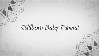 Stillborn Baby Funeral [upl. by Millar409]