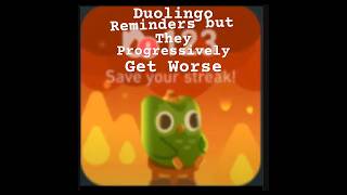 Duolingo Reminders but they progressively get worse shorts memes duolingo viral [upl. by Kyl]