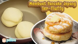 MEMBUAT PANCAKE JEPANG TERLEMBUT  HOW TO MAKE JAPANESE SOUFFLE PANCAKE [upl. by Trilly428]