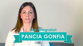 Pancia Gonfia I migliori integratori e rimedi naturali per il gonfiore intestinale [upl. by Ina]