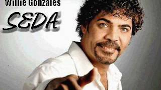 Willie Gonzales  Seda [upl. by Scevour]