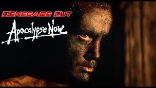 Apocalypse Now  Renegade Cut [upl. by Yerot]