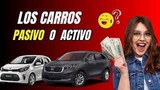 ✅Un Carro ¿es un Activo o un Pasivo 🔥🆗 [upl. by Enilauqcaj761]