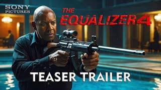 The Equalizer 4  Teaser Trailer 2025  Denzel Washington Antoine Fuqua [upl. by Areic]