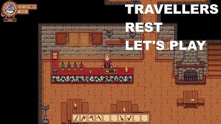 Travellers Rest Lets Play  Episode 29 [upl. by Attenol82]