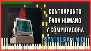 Contrapunto para Humano y Computadora  Synthesia  MIDI 🎵 [upl. by Annaihr]