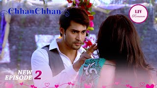 Manav और Chhanchhan के बीच हुई बड़ी बहस  ChhanChhan  Ep 2  Full Episode [upl. by Ised]