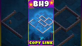 ANTI 3 STAR NEW Builder Hall 9 Base COPY LINK  TOP 3 BH9 Trophy Base Copy Link clashofclans coc [upl. by Rora]