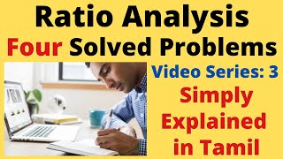 Ratio Analysis Video3 4 Problems amp SolutionsExplained in TamilManagement AccountingEasy StepBR [upl. by Airyk]