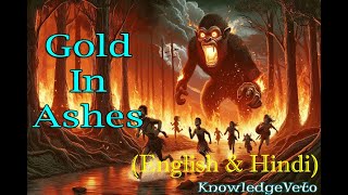 Gold in Ashes राख में सोना  Moral Story English with Hindi Translation [upl. by Westlund922]