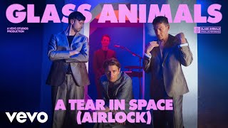 Glass Animals  A Tear in Space Airlock  Vevo Official Live Performance [upl. by Grunberg887]