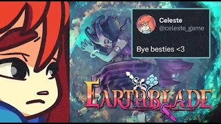 THE EARTHBLADE AND CELESTE SITUATION IS SAD [upl. by Nyladgam]