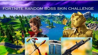 Fortnite Random Boss Skin Challenge [upl. by Aihtekal]