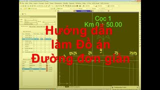 hướng dẫn làm đồ án môn thiết kế đường [upl. by Cly732]