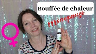 Comment stopper naturellement les bouffées de chaleur pendant la MENOPAUSE [upl. by Ellenwad]