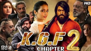 KGF Chapter 2 Full Movie  Yash  Srinidhi Shetty  Sanjay Dutt  Review HD Fact [upl. by Katrinka92]