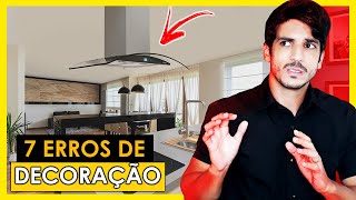 7 ERROS DE DECORAÇÃO  PARTE 8  CUIDADO [upl. by Eetsud]