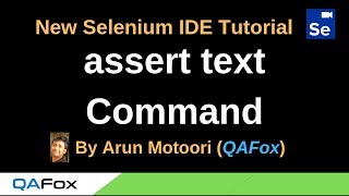 New Selenium IDE  Part 26  assert text Command [upl. by Beckerman]