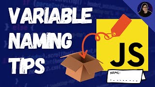 Writing Good Variable Names in JavaScript  JavaScript for Beginners 6 [upl. by Hovey305]