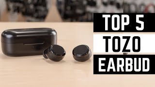 Top 5 Best TOZO Earbuds in 2023 Wireless Earbuds [upl. by Australia]