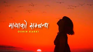 Maya Ko Sambandha  tadai basera maya garaula  MrHyozu  Cover by Oshin Karki  lyrics video [upl. by Nivrae]