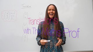 The Maths Prof Translations Transformations [upl. by Werna263]